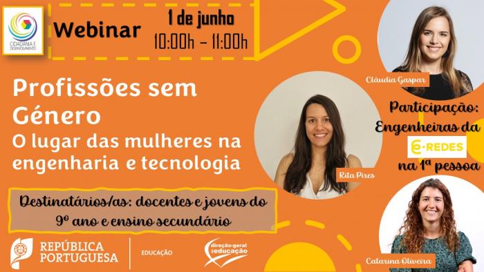 WEBINAR "Profissões sem Género - O lugar das mulheres na engenharia e tecnologia" 